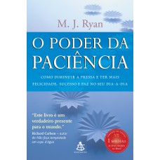 O poder da paciência O poder da paciência