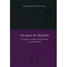 Os anos de chumbo