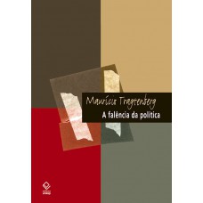 A falência da política A falência da política