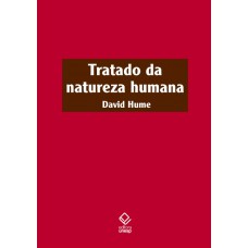 Tratado da natureza humana - 2ª edição