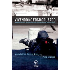Vivendo no fogo cruzado Vivendo no fogo cruzado