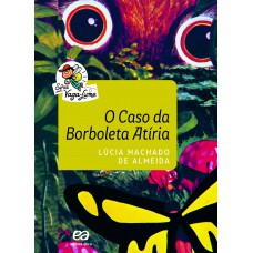 O caso da borboleta Atíria O caso da borboleta Atíria