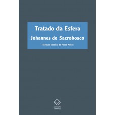 Tratado da esfera - 2ª edição Tratado da esfera - 2ª edição