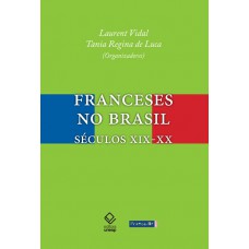 Franceses no Brasil Franceses no Brasil
