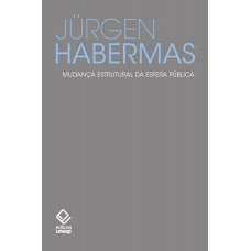 Mudança estrutural da esfera pública Mudança estrutural da esfera pública