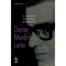 O caráter nacional brasileiro - 8ª edição O caráter nacional brasileiro - 8ª edição