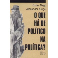 O que há de político na política O que há de político na política