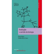 Evolução: o sentido da biologia