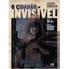 O cidadão invisível O cidadão invisível