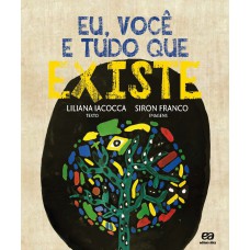 Eu, você e tudo que existe Eu, você e tudo que existe
