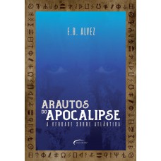 Arautos do apocalipse Arautos do apocalipse