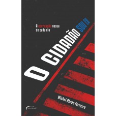 O cidadão sou eu O cidadão sou eu