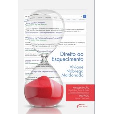Direito ao esquecimento Direito ao esquecimento