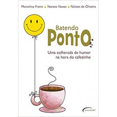 Batendo Ponto. Batendo Ponto.