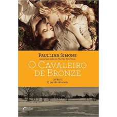 O Cavaleiro de Bronze O Cavaleiro de Bronze