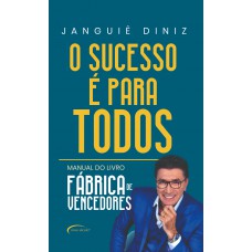 O sucesso é para todos