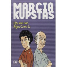 Eles não são anjos como eu Eles não são anjos como eu
