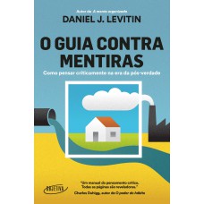 O guia contra mentiras