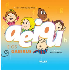 A E I O U e os gabirus