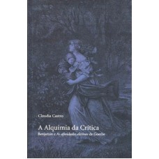 A alquimia da crítica