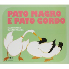 Pato magro e pato gordo Pato magro e pato gordo