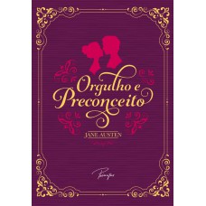 Orgulho e preconceito Orgulho e preconceito