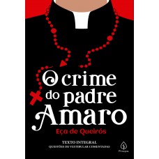 O crime do padre Amaro O crime do padre Amaro