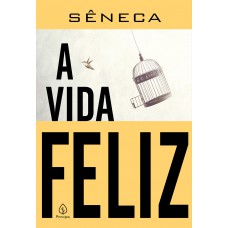 A vida feliz A vida feliz