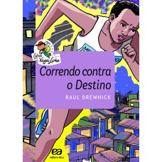Correndo contra o destino Correndo contra o destino