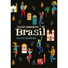 Cantos populares do Brasil Cantos populares do Brasil