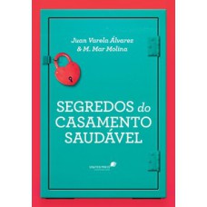 Segredos do casamento saudável