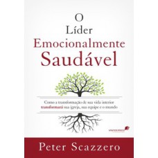 O líder emocionalmente saudável