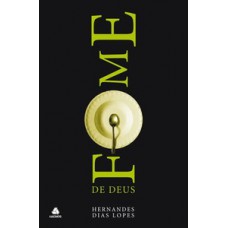 Fome de Deus Fome de Deus