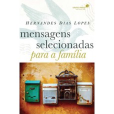 Mensagens selecionadas para a família
