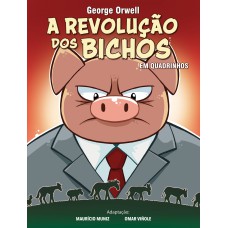 A Revolução dos bichos – Em Quadrinhos A Revolução dos bichos – Em Quadrinhos