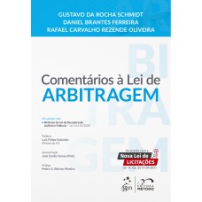 Comentários à Lei de Arbitragem - 1ª Edição 2021