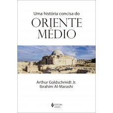 Uma história concisa do Oriente Médio Uma história concisa do Oriente Médio