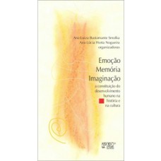 Emoção, memória, imaginação