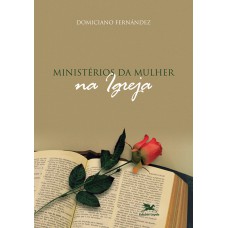 Ministérios da mulher na Igreja Ministérios da mulher na Igreja