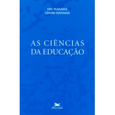 As ciências da educação As ciências da educação