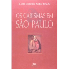 Os carismas em São Paulo
