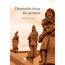Dimensões éticas dos profetas Dimensões éticas dos profetas