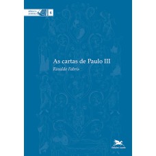 As Cartas de Paulo III As Cartas de Paulo III