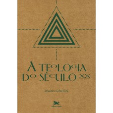 A teologia do século XX