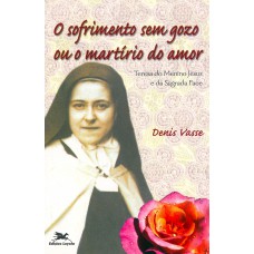O sofrimento sem gozo ou o martírio do amor O sofrimento sem gozo ou o martírio do amor