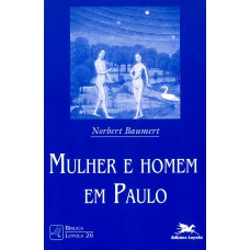 Mulher e homem em Paulo Mulher e homem em Paulo