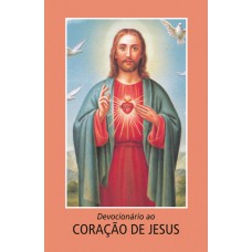 Devocionário do Coração de Jesus Devocionário do Coração de Jesus