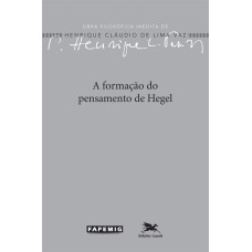 A formação do pensamento de Hegel