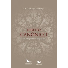 Direito canônico em perguntas e respostas Direito canônico em perguntas e respostas