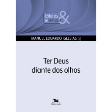Ter Deus diante dos olhos